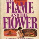 The flame and the flower, the flawed romantic hero